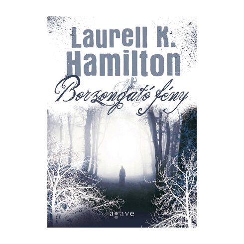 Laurell K. Hamilton: Borzongató fény