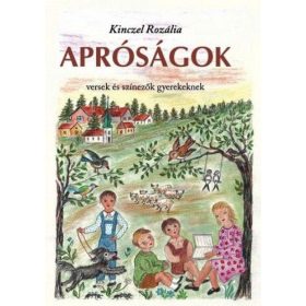 Kinczel Rozália: Apróságok