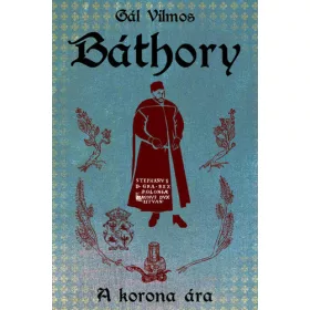 Gál Vilmos: A korona ára (Névre szólóan dedikálható)
