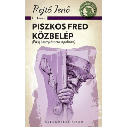 Rejtő Jenő: Piszkos Fred közbelép