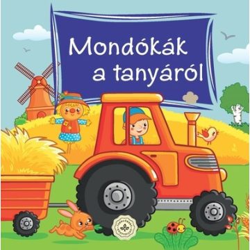 Szerkesztette Bogos Katalin: Mondókák a tanyáról