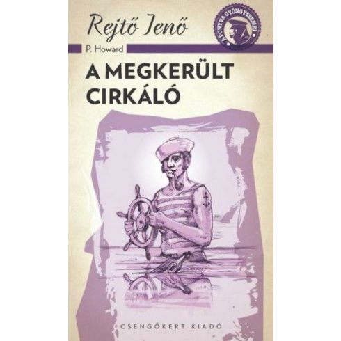 Rejtő Jenő: A megkerült cirkáló