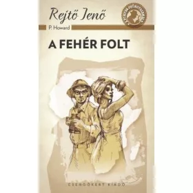 Rejtő Jenő: A fehér folt