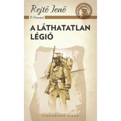 Rejtő Jenő: A láthatatlan légió