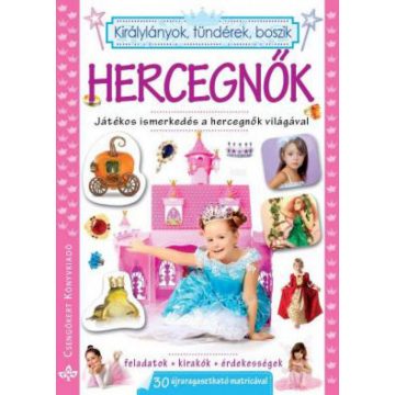   Bogos Katalin, Németh Csongor: Hercegnők - Játékos ismerkedés a hercegnők világával