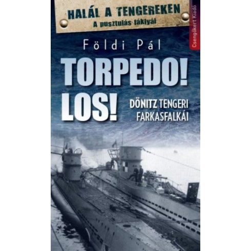 Földi Pál: Torpedo Los!