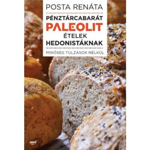 Posta Renáta: Pénztárcabarát paleolit ételek hedonistáknak