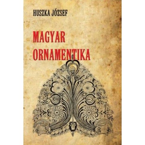 Huszka József: Magyar ornamentika