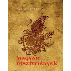 Várdai Szilárd: Magyar díszítmények