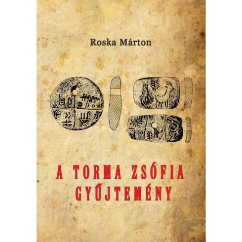 Roska Márton: A Torma Zsófia Gyűjtemény