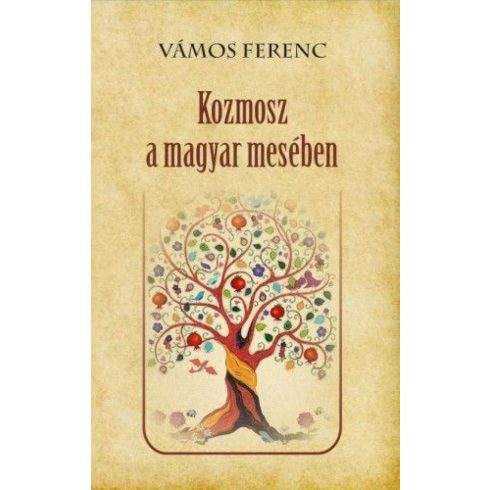 Vámos Ferenc: Kozmosz a magyar mesében