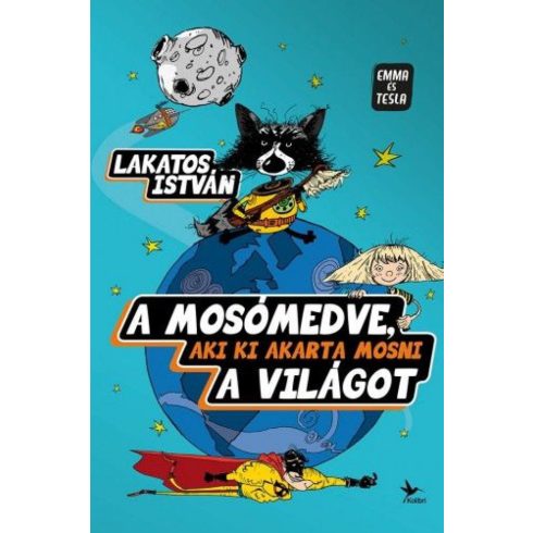 Lakatos István: A mosómedve, aki ki akarta mosni a világot