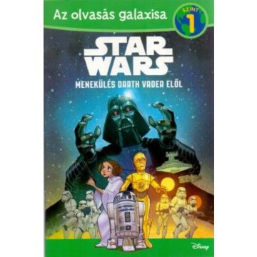   Siglain Michael: Star Wars - Menekülés Darth Vader elől - Star Wars olvasókönyv gyerekeknek 1.