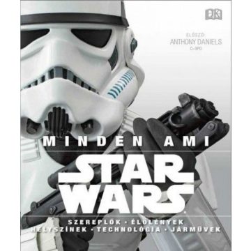   Adam Bray, Daniel Wallace, Patricia Barr, Ryder Windham: Star Wars - Minden, ami Star Wars