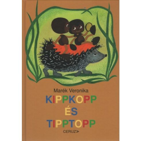 Marék Veronika: Kippkopp és Tipptopp (9. kiadás)