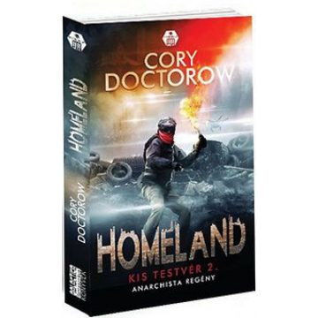 Cory Doctorow: Homeland - Kis testvér 2.