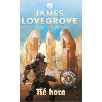James Lovegrove: Ré kora