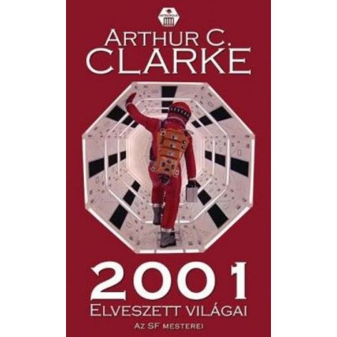 Arthur C. Clarke: 2001 elveszett világai