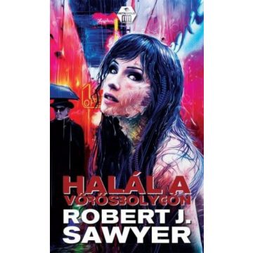 Robert J. Sawyer: Halál a vörös bolygón