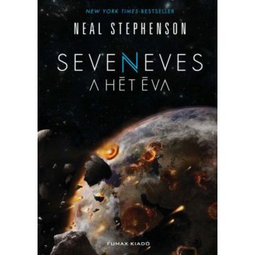 Neal Stephenson: Seveneves - A hét Éva