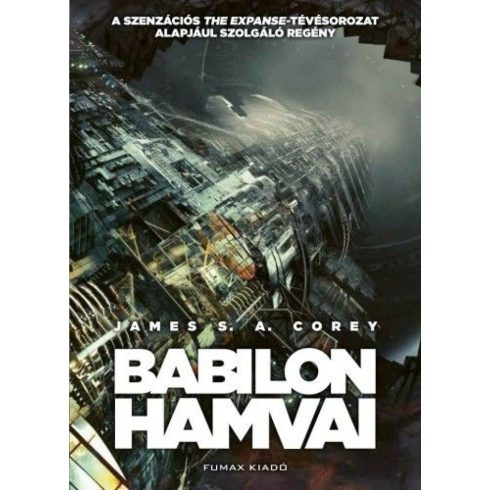 James S. A. Corey: Babilon hamvai