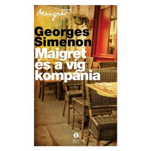 Georges Simenon: Maigret és a víg kompánia