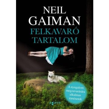 Neil Gaiman: Felkavaró tartalom