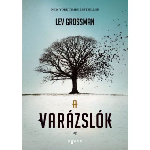 Lev Grossman: A varázslók