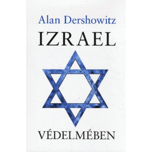Alan Dershowitz: Izrael védelmében