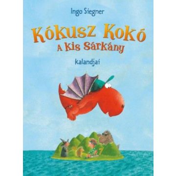 Ingo Siegner: Kókusz Kokó a kis sárkány kalandjai