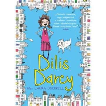 Laura Dockrill: Dilis Darcy