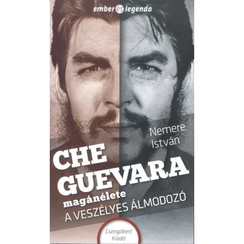 Nemere István: Che Guevara magánélete