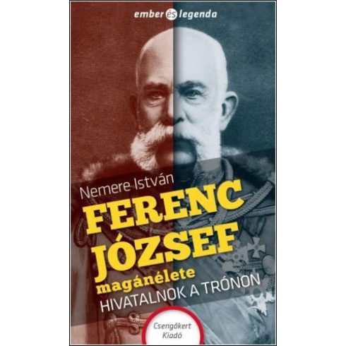 Nemere István: Ferenc József magánélete