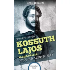 Nemere István: Kossuth Lajos magánélete