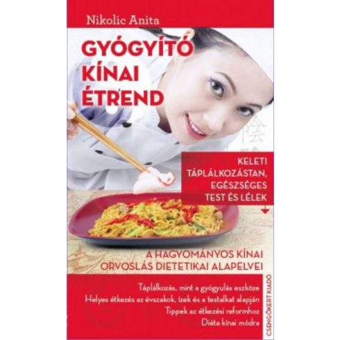 Nikolic Anita: Gyógyító kínai étrend