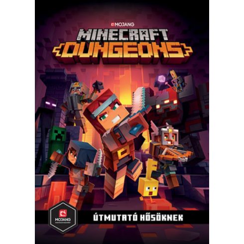 : Minecraft Dungeons: Útmutató hősöknek