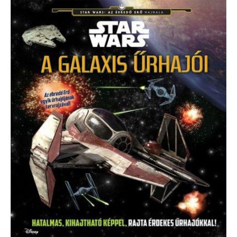 : Star Wars - A galaxis űrhajói