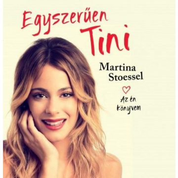 Martina Stoessel: Egyszerűen Tini