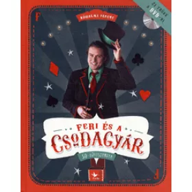 Kőhalmi Ferenc: Feri és a csodagyár