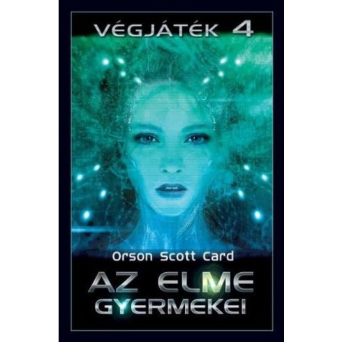 Orson Scott Card: Az elme gyermekei - Végjáték 4.