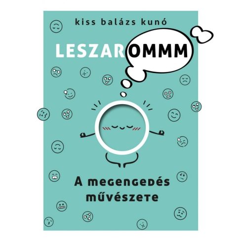 Kiss Balázs Kunó: A megengedés művészete