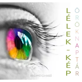 Kiss Balázs Kunó: LÉLEK-kép öröknaptár