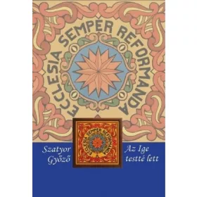 Szatyor Győző: Az ige testté lett