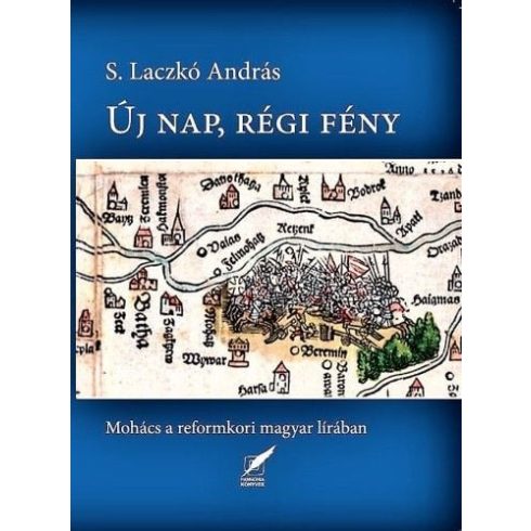 S. Laczkó András: Új nap, régi fény