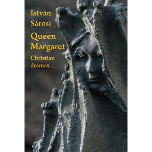 Sárosi István: Queen Margaret