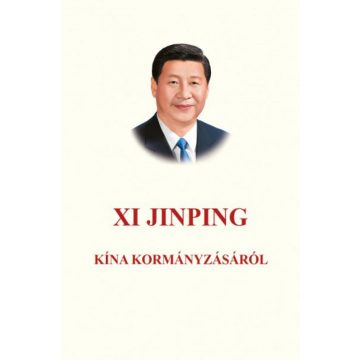 Xi Jinping: Kína kormányzásáról