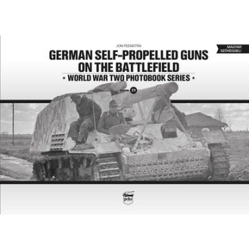   Jon Feenstra: German self-propelled guns on the battlefield - World War Two Photobook Series Vol. 19.