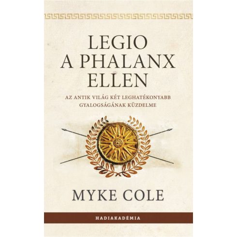 Myke Cole: A legio a phalanx ellen