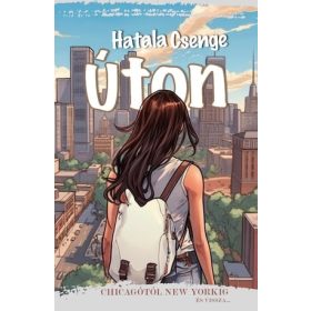 Hatala Csenge: Úton