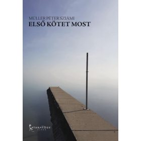 Müller Péter Sziámi: Első kötet most